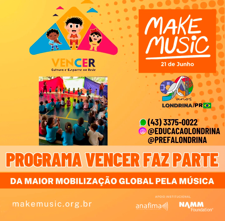 Programa Vencer de Londrina no Dia de Fazer Música | Make Music 2024
